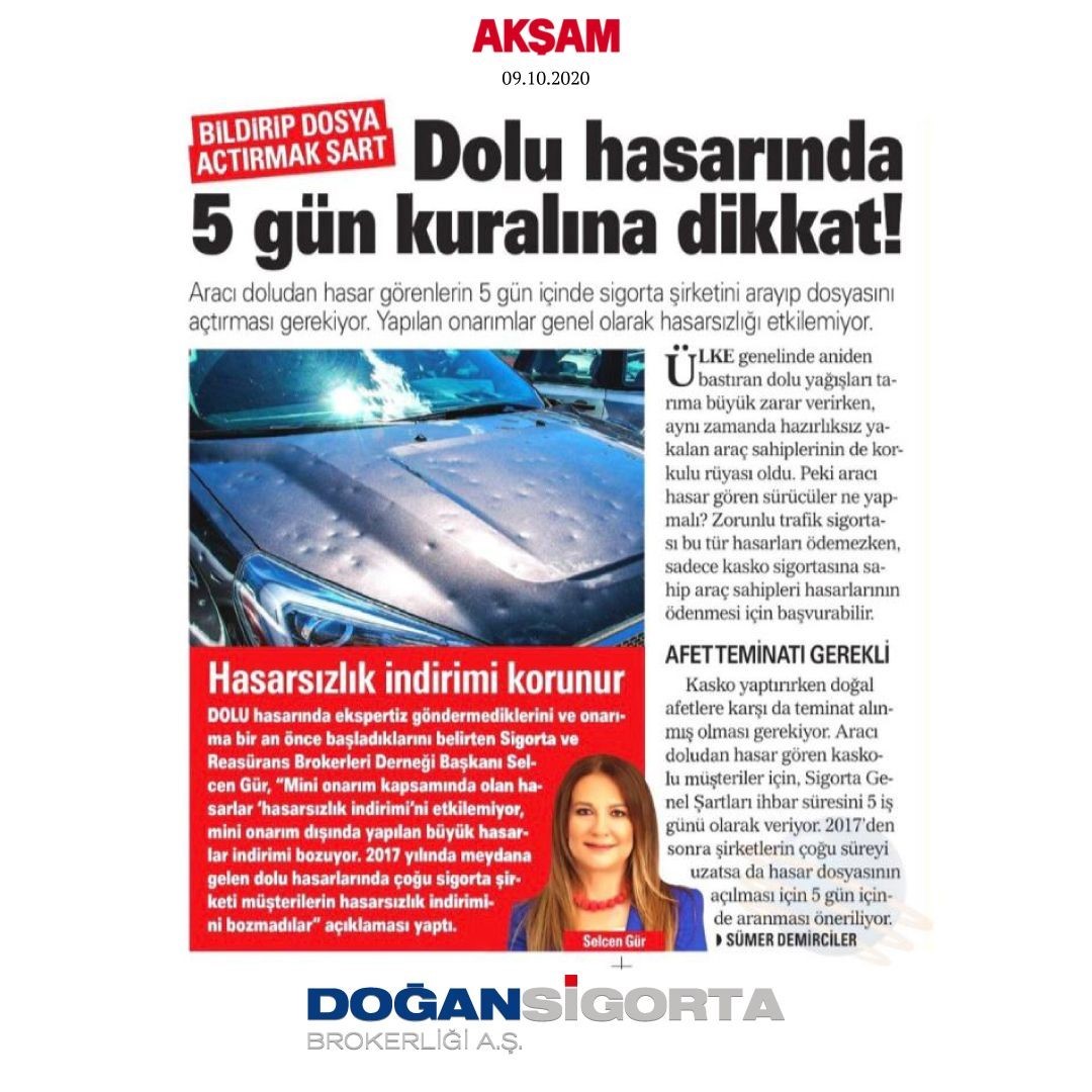 Selcen Gür - Akşam Gazetesi  Dolu hasarında 5 gün kuralına dikkat!  - 09 Ekim 2020